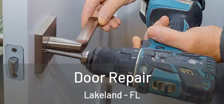 Door Repair Lakeland - FL