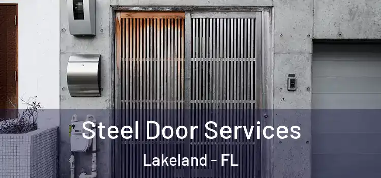 Steel Door Services Lakeland - FL